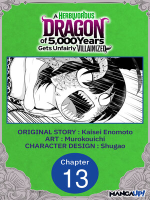 cover image of A Herbivorous Dragon of 5,000 Years Gets Unfairly Villainized, Chapter 13